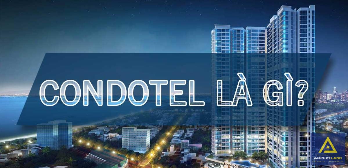 Condotel Là Gì? Những Điều Cần Biết Khi Đầu Tư Condotel Cập Nhật 2023