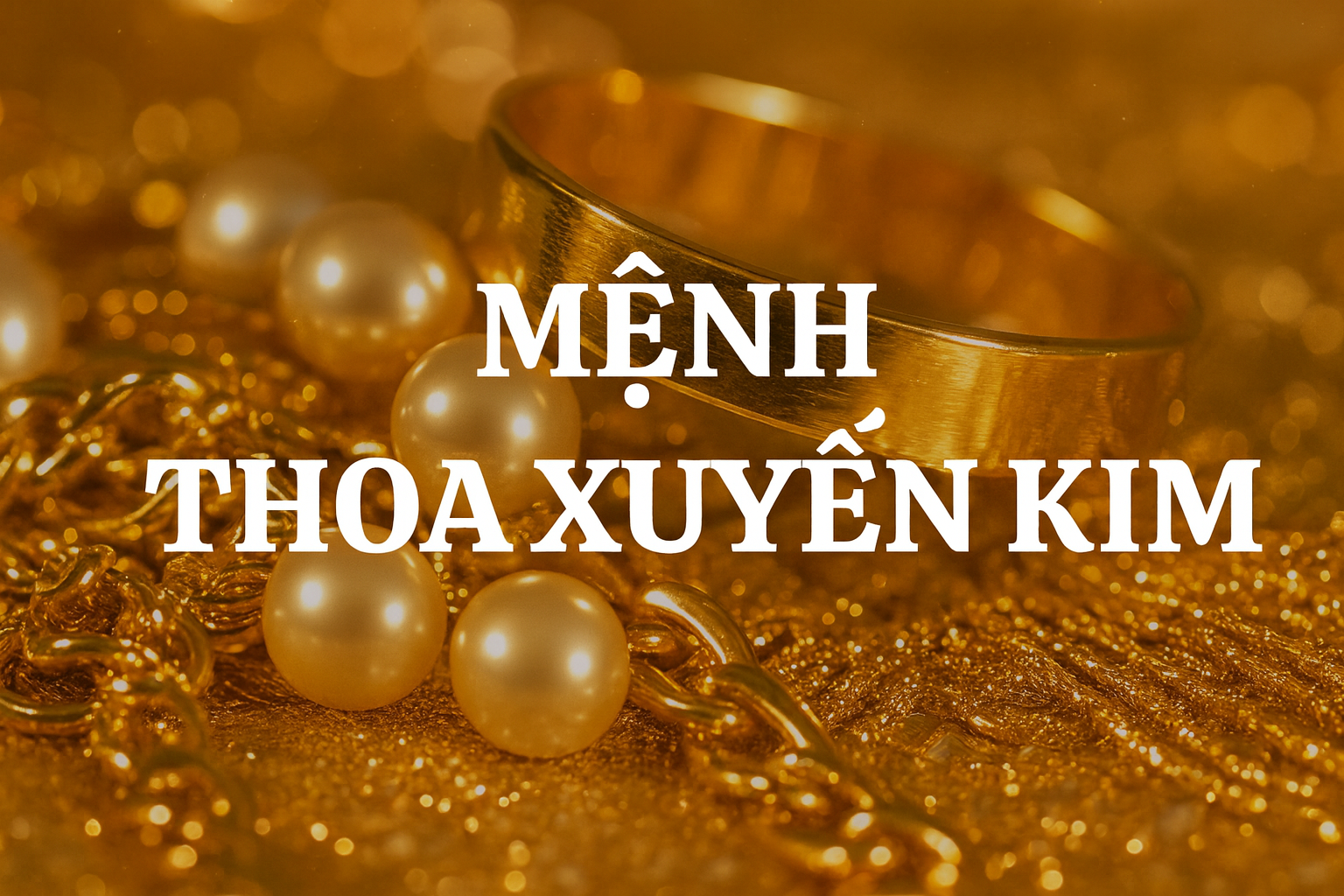 Thoa Xuyến Kim: Mệnh Hợp Khắc, Màu Sắc May Mắn Và Hướng Nhà Phong Thủy Giúp Thu Hút Tài Lộc, May Mắn