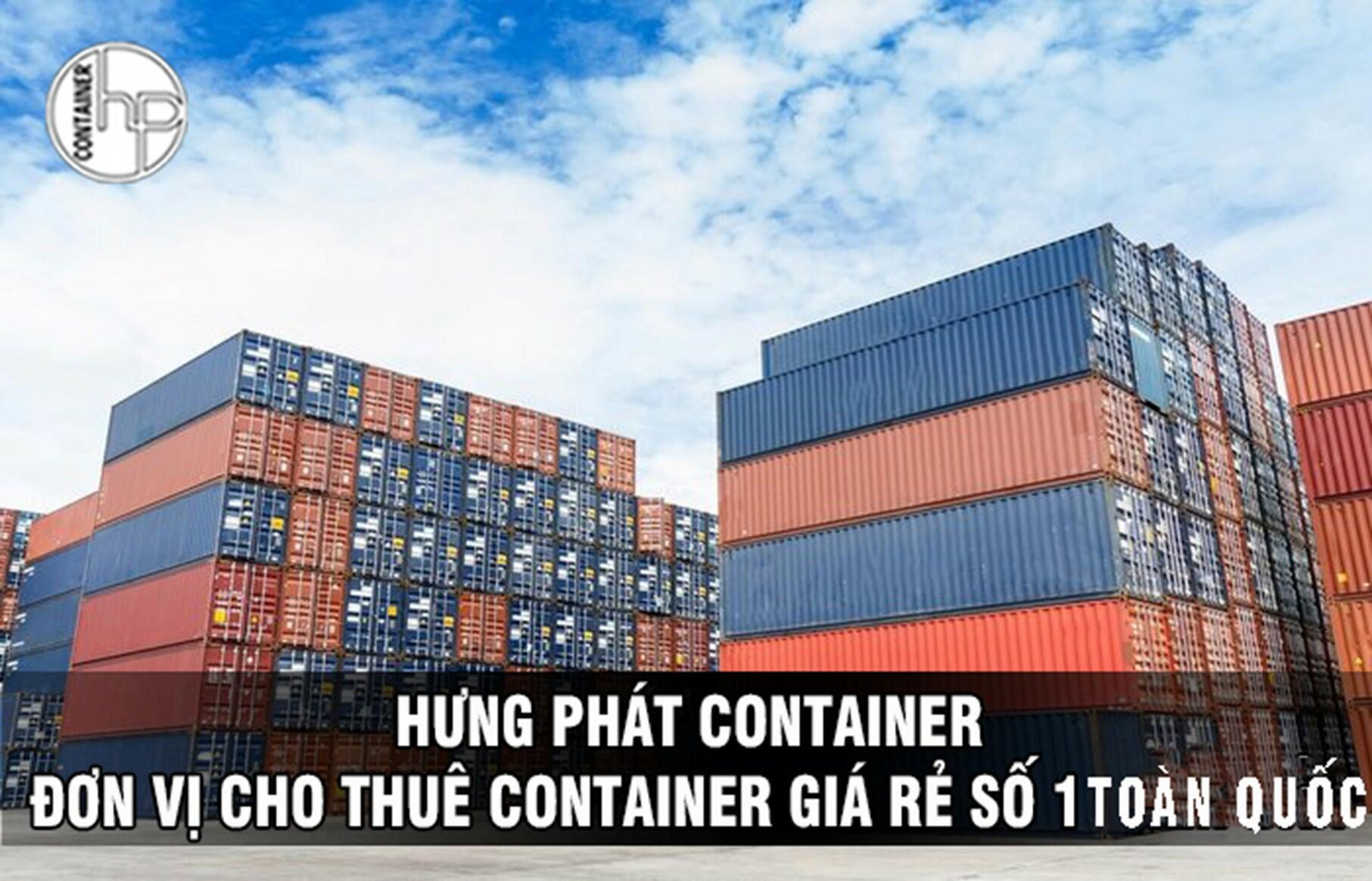 Hưng Phát Container - Đơn Vị Mua Bán, Cho Thuê Container Hàng Đầu